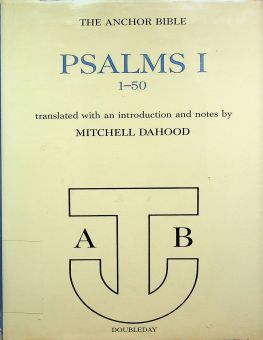 THE ANCHOR BIBLE: PSALMS I 1-50